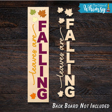 Load image into Gallery viewer, Leaves Are Falling Porch Leaner