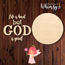 Load image into Gallery viewer, Life is Hard But GOD Round - Layered