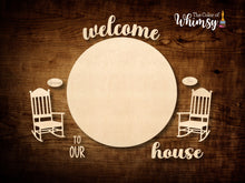 Load image into Gallery viewer, Welcome to Our Porch or House