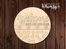 Load image into Gallery viewer, Welcome Hope You Like Dogs