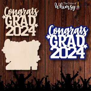 Congrats Grad 2024 Sign - Layered or Single