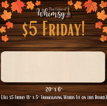 Load image into Gallery viewer, *SALE* 18" Thanksgiving Words
