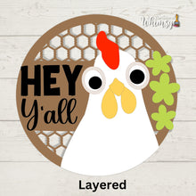 Load image into Gallery viewer, Chicken Hey Y'all Round
