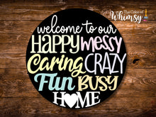 Load image into Gallery viewer, Welcome to Our Home