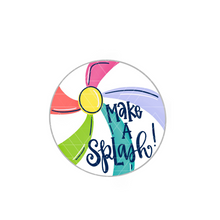 Load image into Gallery viewer, Make a Splash