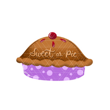 Load image into Gallery viewer, Sweet as Pie
