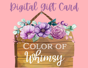 The Color of Whimsy Gift Card
