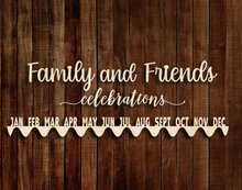 Load image into Gallery viewer, Friends and Family Celebration Board