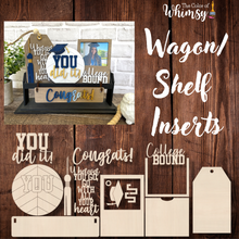 Load image into Gallery viewer, Wagon/Shelf Table Sitter Graduation/College Bound Additions