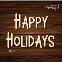 Load image into Gallery viewer, Happy Holidays Words