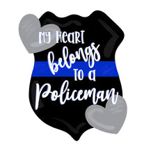 Load image into Gallery viewer, My Heart Belongs to Policeman