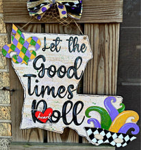 Load image into Gallery viewer, Let The Good Times Roll Louisiana