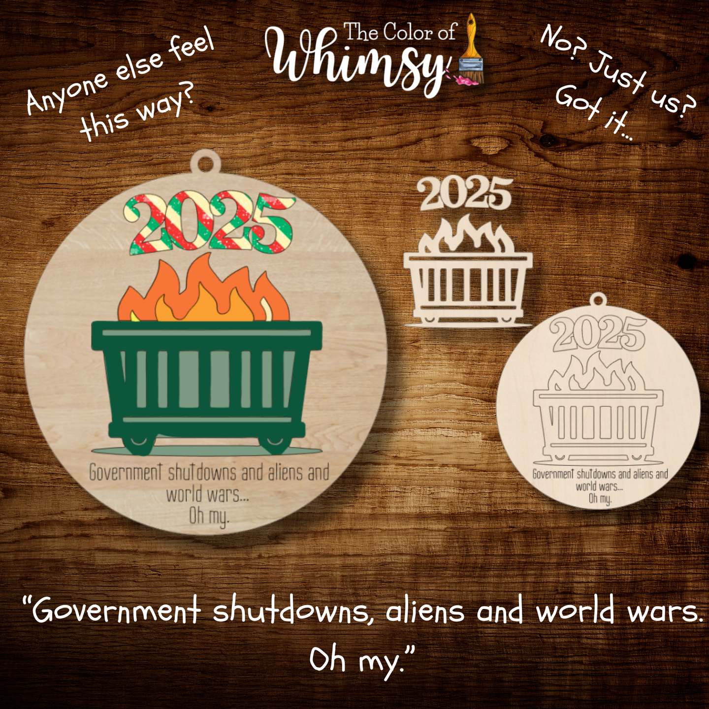 2025 Dumpster Fire Layered Ornament