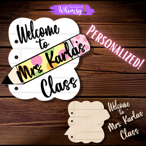 Personalized Welcome to Class Paper/Pencil Layered OR Etched