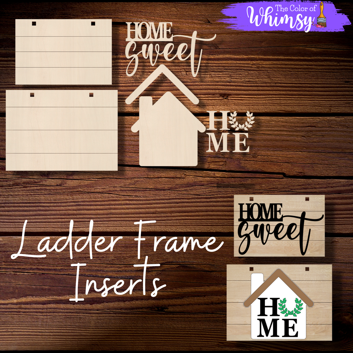 Home Sweet Home Ladder Inserts Unfinished Wood Shape – The Color of Whimsy
