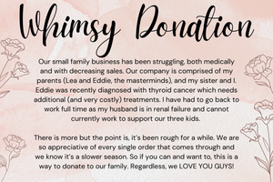 A Whimsy Family Donation <3