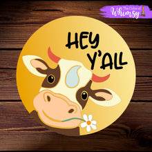 Load image into Gallery viewer, Hey Y&#39;all Daisy COW Layered OR Etched
