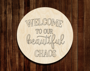 Welcome to Our Beautiful Chaos Round