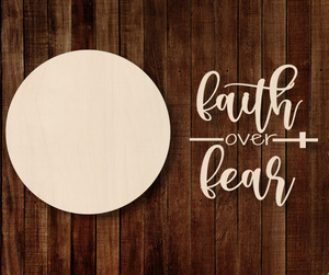 Faith Over Fear Layered Round 3D