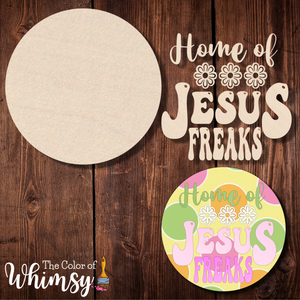 Home of Jesus Freaks Layered Round