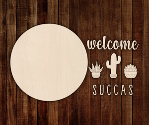 Welcome Succas Layered Round